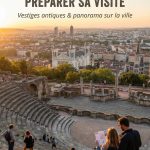 Théâtre gallo romain lyon horaires : préparer sa visite entre vestiges antiques et panorama sur la ville